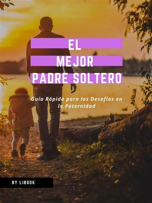 cover image of El Mejor Padre Soltero